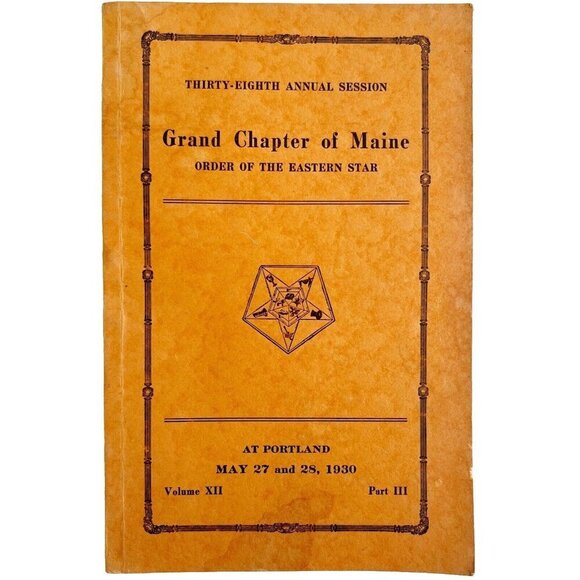 Order Of The Eastern Star 1930 Masonic Maine Grand Chapter Vol XII PB Book E47 - Picture 2 of 3
